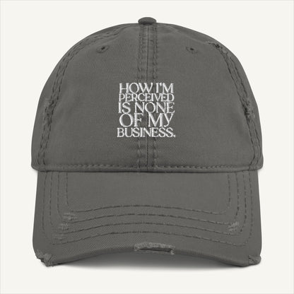 None of My Business | Distressed Cap